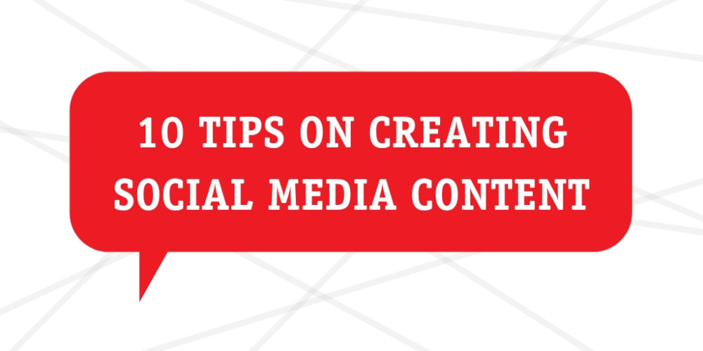 10 Tips On Creating Social Media Content Redsteps Marketing